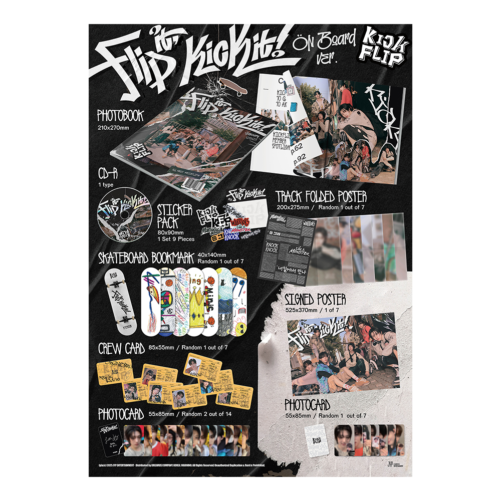 KickFlip, Flip it, Kick it! (On Board Ver.) CD - Signed Poster - Inside