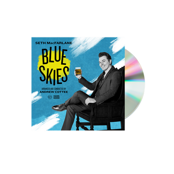 Seth MacFarlane: Blue Skies CD