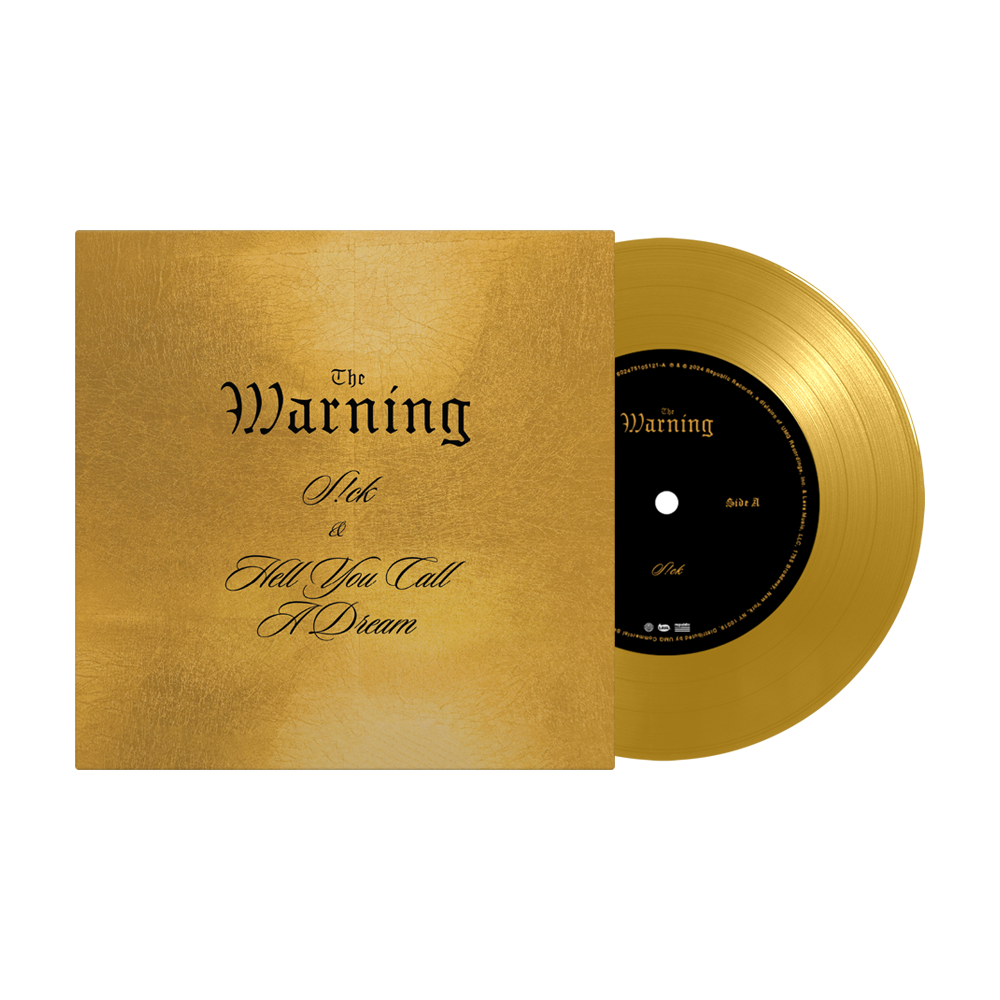 The Warning, S!Ck & Hell You Call A Dream 7"